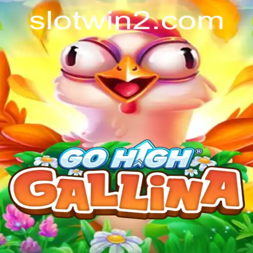 Explorando o Mundo de GoHighGallina: Aventuras e Recompensas no SlotWin