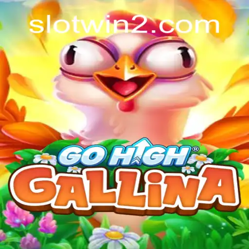 Explorando o Mundo de GoHighGallina: Aventuras e Recompensas no SlotWin